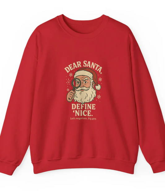 Red Christmas sweatshirt with vintage Santa graphic and the text ‘Dear Santa, Define Nice.’