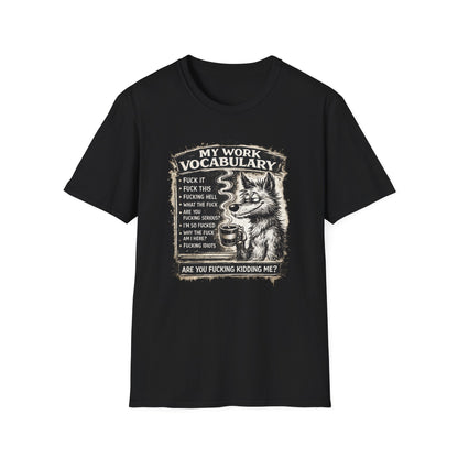 My Work Vocabulary Shirt | Funny Office Humor Graphic Tee