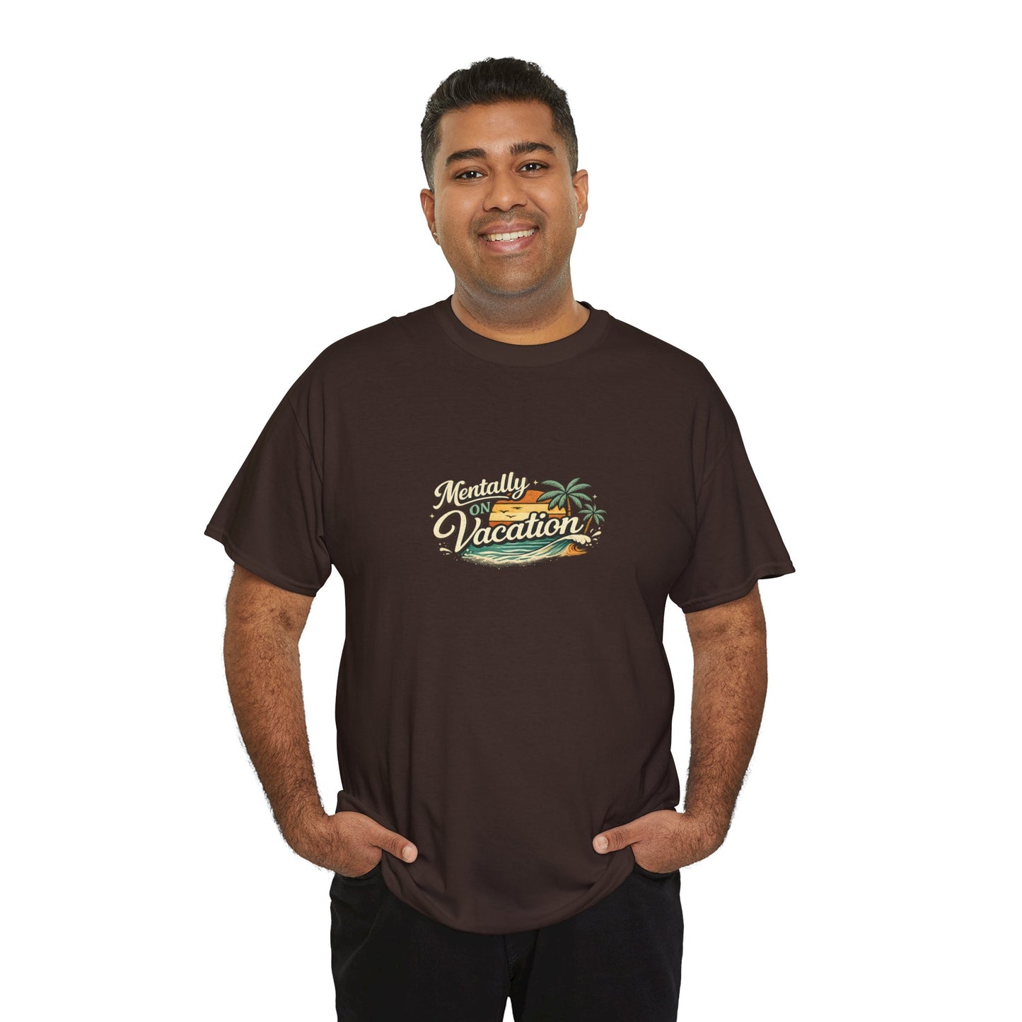 Mentally On Vacation Funny Shirt
