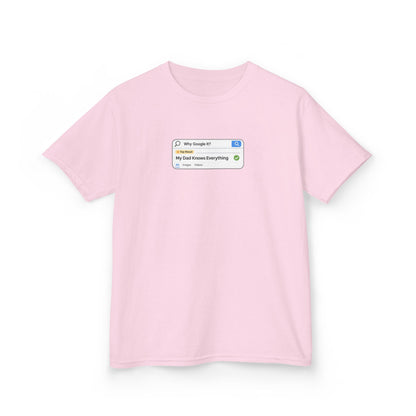 Why Google It? My Dad Knows Everything Kids Shirt