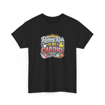 Raising Kids Is My Cardio Shirt – Funny Mom Life Tee