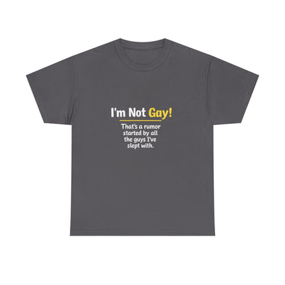 I’m Not Gay, That’s a Rumor Shirt – Funny Gay Graphic Tee