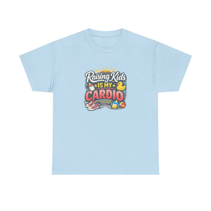 Raising Kids Is My Cardio Shirt – Funny Mom Life Tee