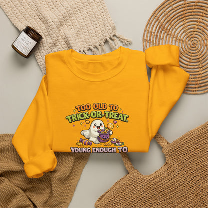 Too Old to Trick-or-Treat Shirt | Funny Halloween Candy Sweatshirt