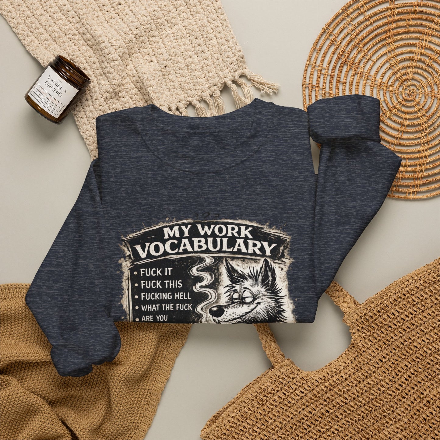 My Work Vocabulary Shirt | Funny Office Humor Graphic Sweatshirt