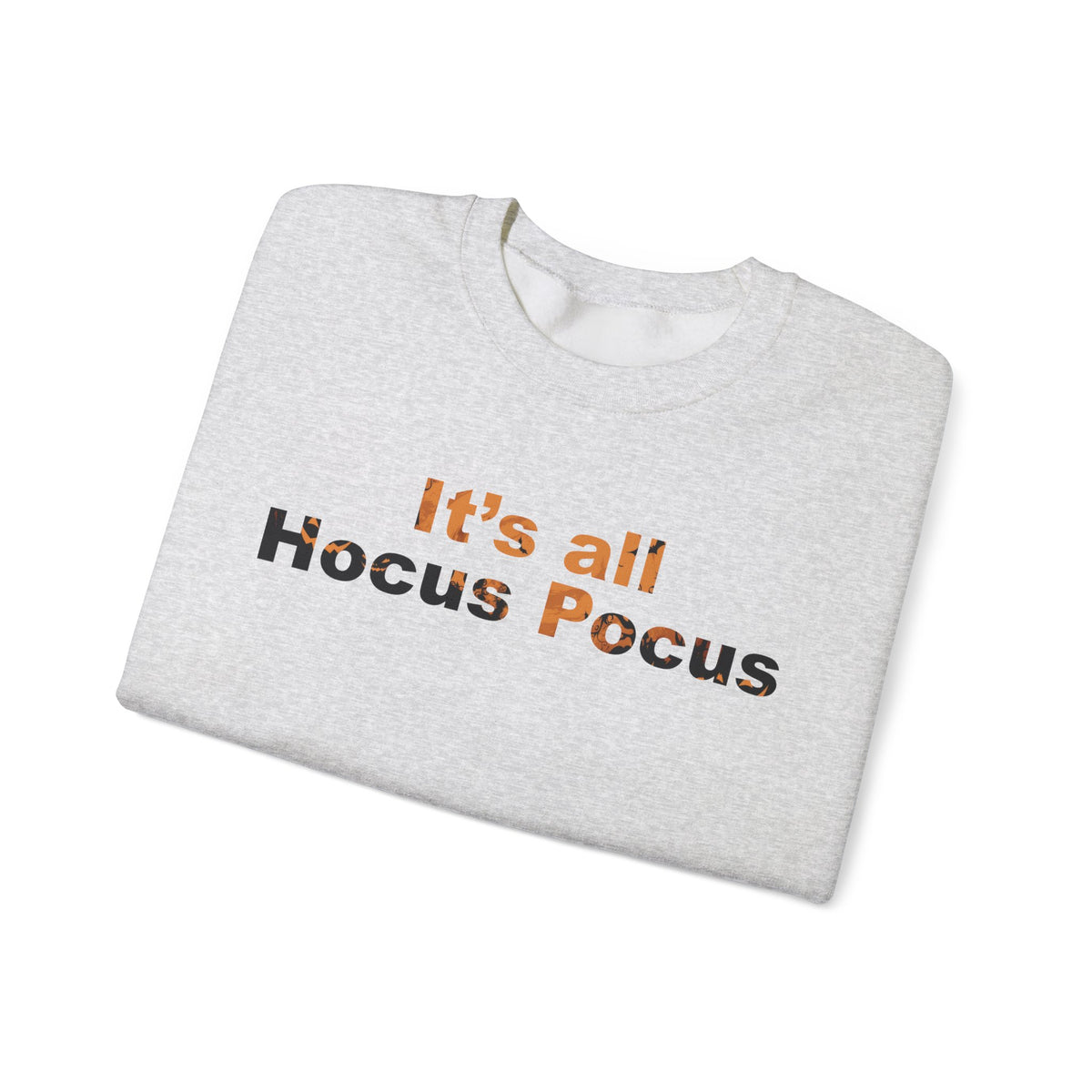 It's All Hocus Pocus Halloween Sweatshirt | Funny Spooky Season Crewneck