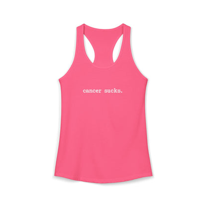 Cancer Sucks - Women's Ideal Racerback Tank