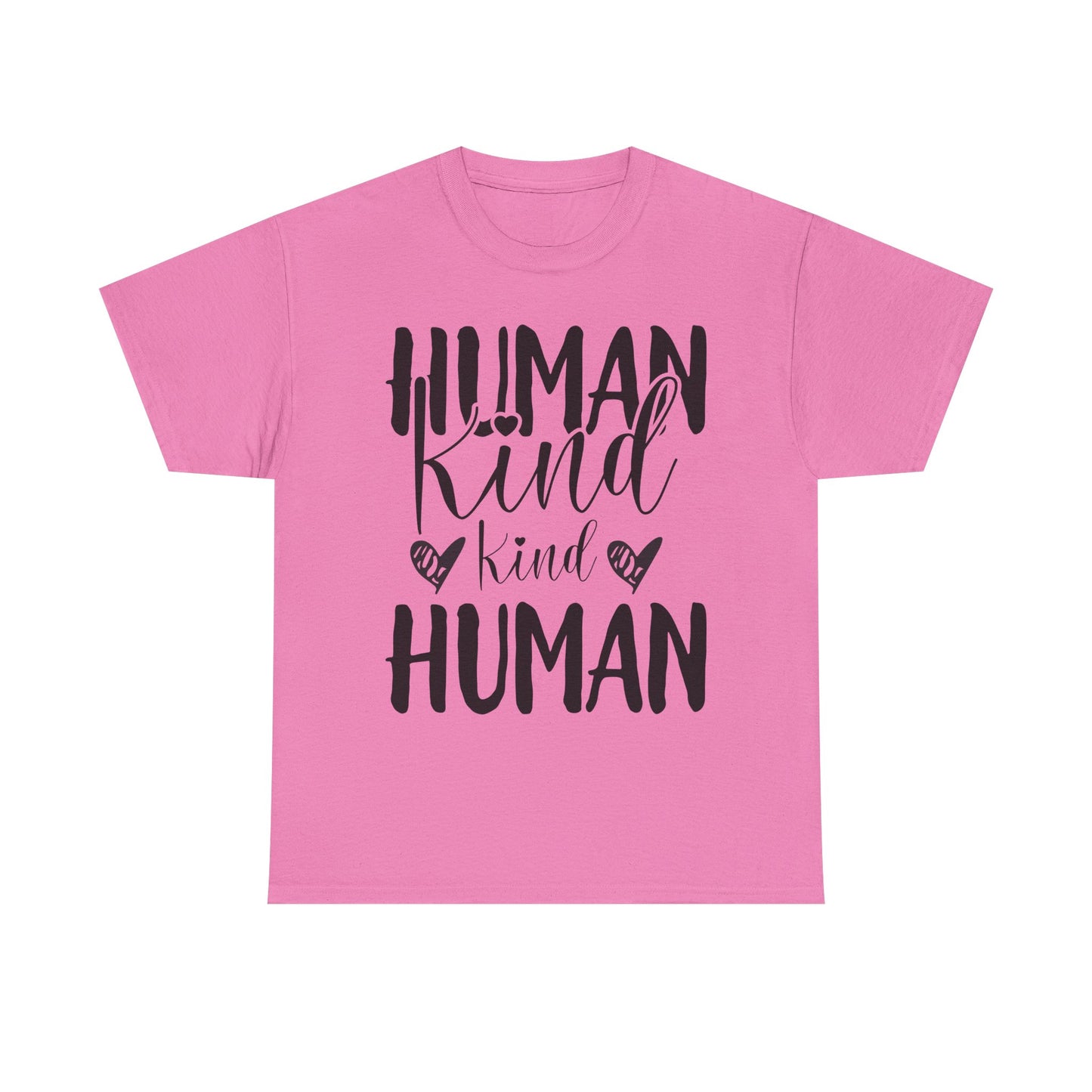 Human Kind, Kind Human” T-Shirt – Inspirational Kindness Quote Unisex Graphic Tee