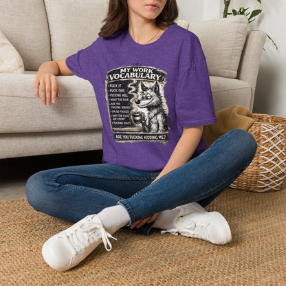 My Work Vocabulary Shirt | Funny Office Humor Graphic Tee