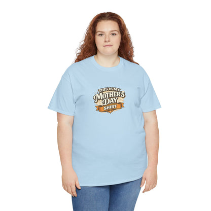This Is My Mother’s Day Shirt Funny Mom Tee