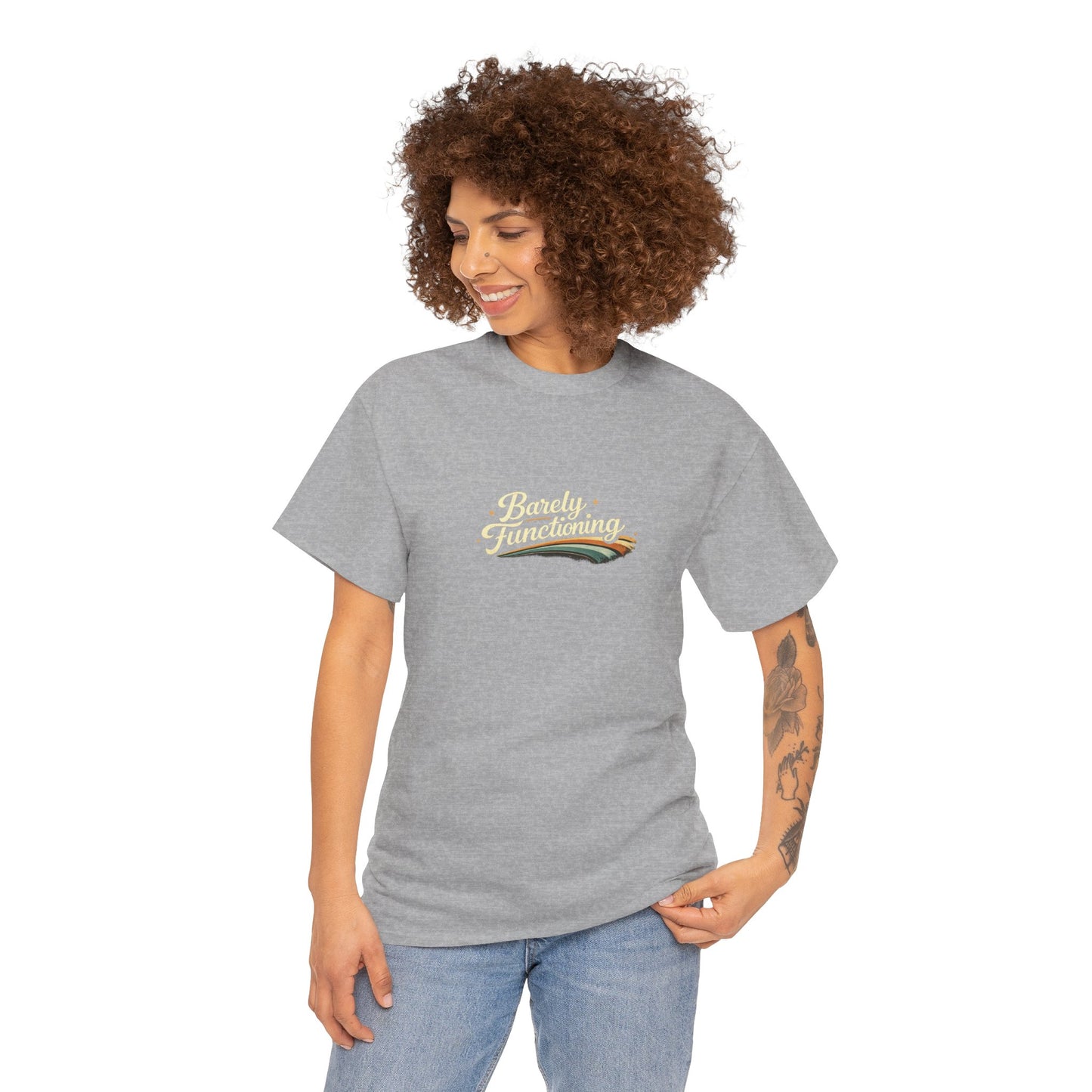 Barely Functioning Funny Shirt