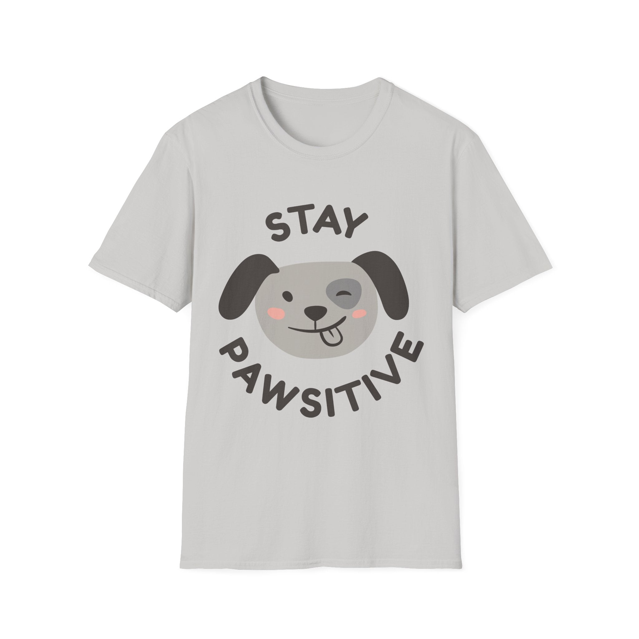 Stay Pawsitive T-Shirt – Cute Dog Lover Graphic Tee for Pet Enthusiasts