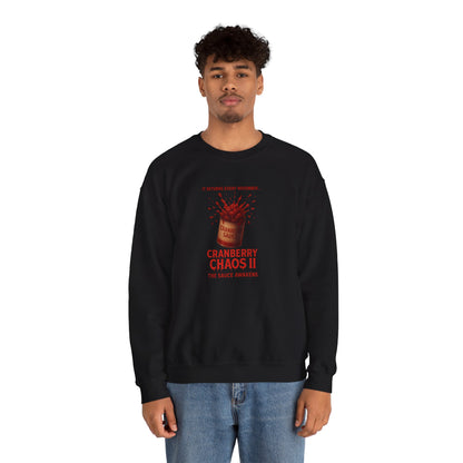 Cranberry Chaos II – The Sauce Awakens Funny Thanksgiving Sweatshirt