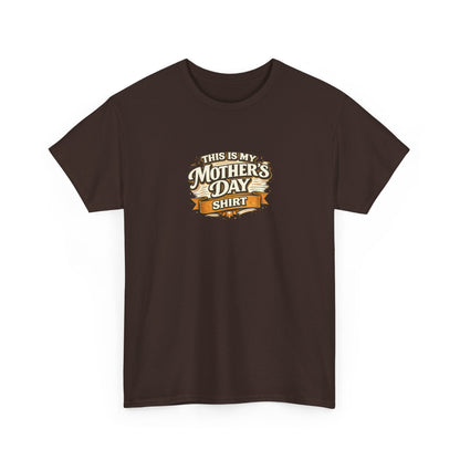 This Is My Mother’s Day Shirt Funny Mom Tee