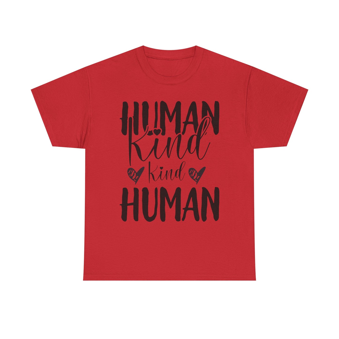 Human Kind, Kind Human” T-Shirt – Inspirational Kindness Quote Unisex Graphic Tee