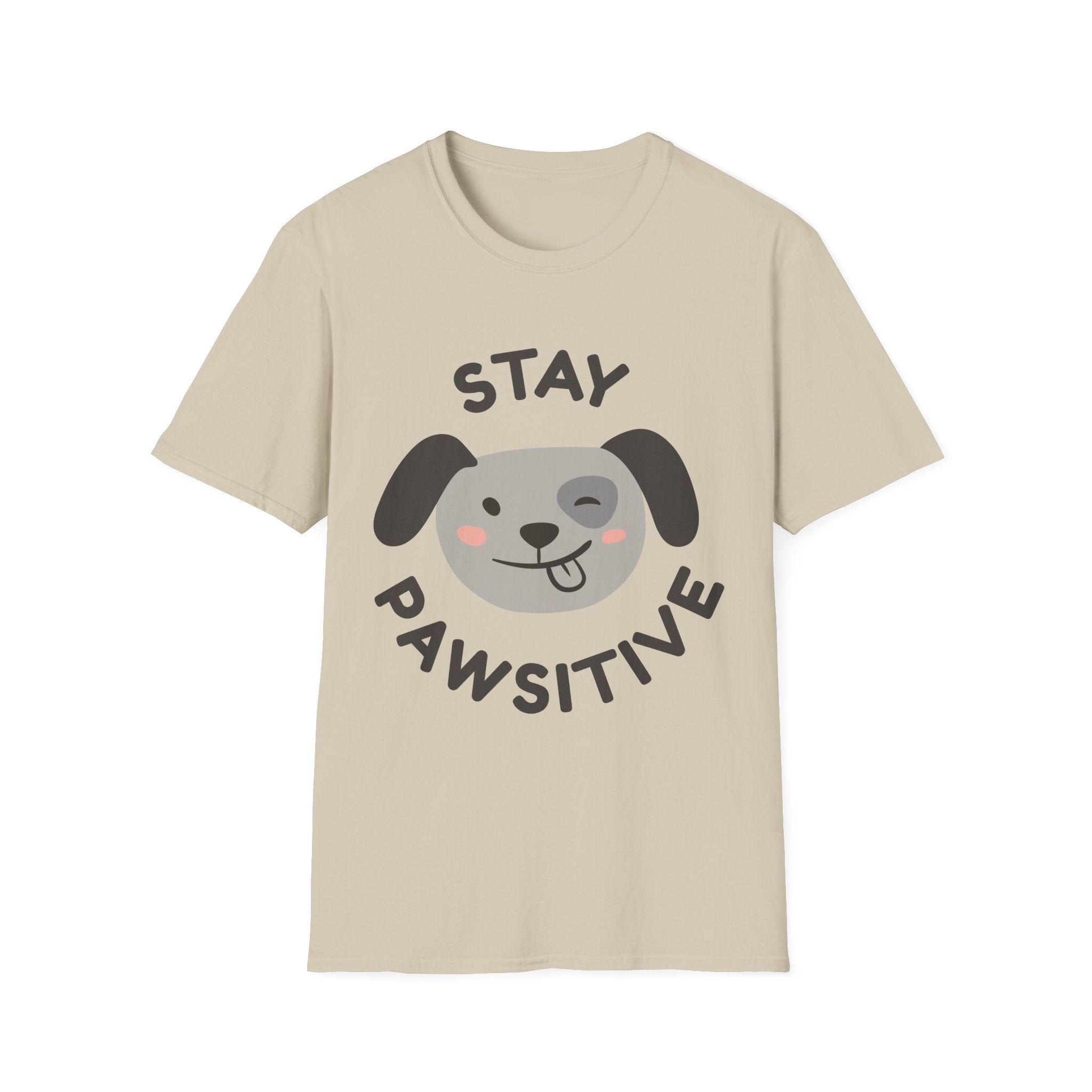 Stay Pawsitive T-Shirt – Cute Dog Lover Graphic Tee for Pet Enthusiasts