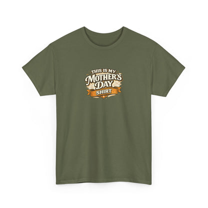 This Is My Mother’s Day Shirt Funny Mom Tee