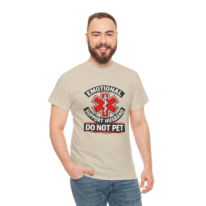 Emotional Support Husband “Do Not Pet” Shirt – Funny Husband Tee
