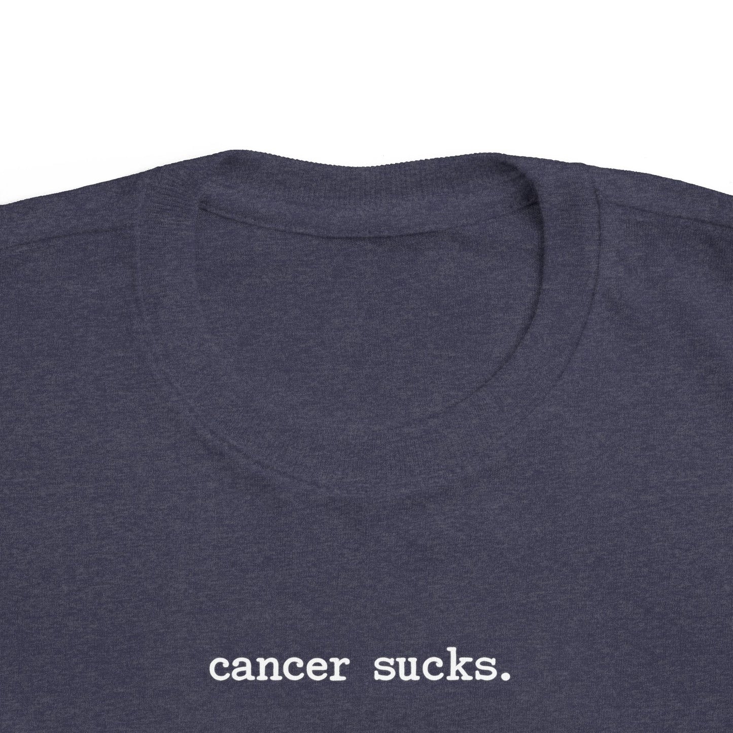 Cancer Sucks Toddler Tee