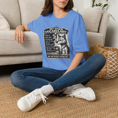 My Work Vocabulary Shirt | Funny Office Humor Graphic Tee