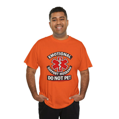 Emotional Support Husband “Do Not Pet” Shirt – Funny Husband Tee