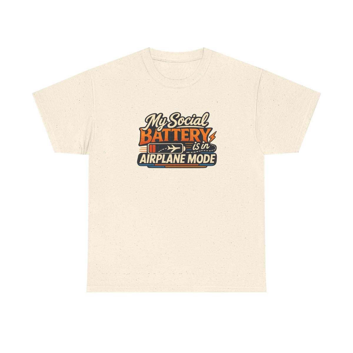 Airplane Mode Tee - "My Social Battery Is In Airplane Mode" Graphic Shirt