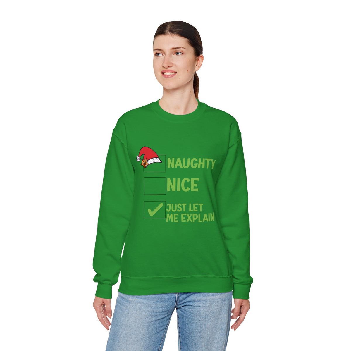 Funny Christmas Sweatshirt – Naughty, Nice, Just Let Me Explain Crewneck