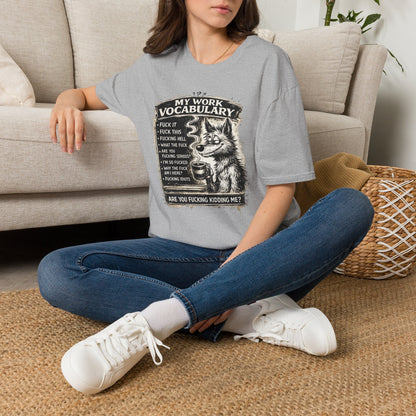 My Work Vocabulary Shirt | Funny Office Humor Graphic Tee
