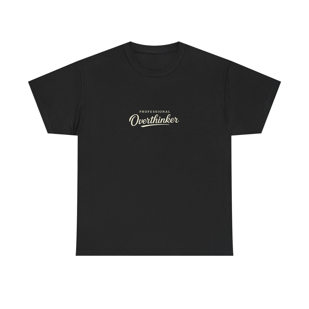 Professional Overthinker Funny Shirt for Overthinkers