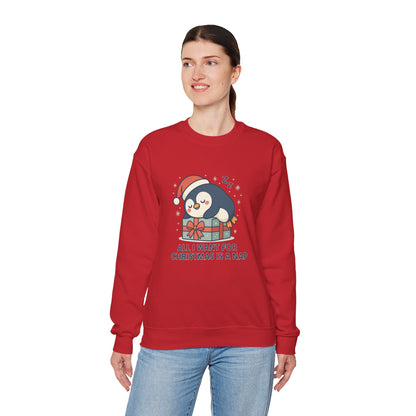 Christmas Penguin Sweatshirt — "All I Want for Christmas Is a Nap" Cozy Holiday Crewneck