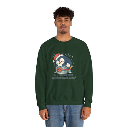 Christmas Penguin Sweatshirt — "All I Want for Christmas Is a Nap" Cozy Holiday Crewneck