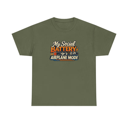 Airplane Mode Tee - "My Social Battery Is In Airplane Mode" Graphic Shirt