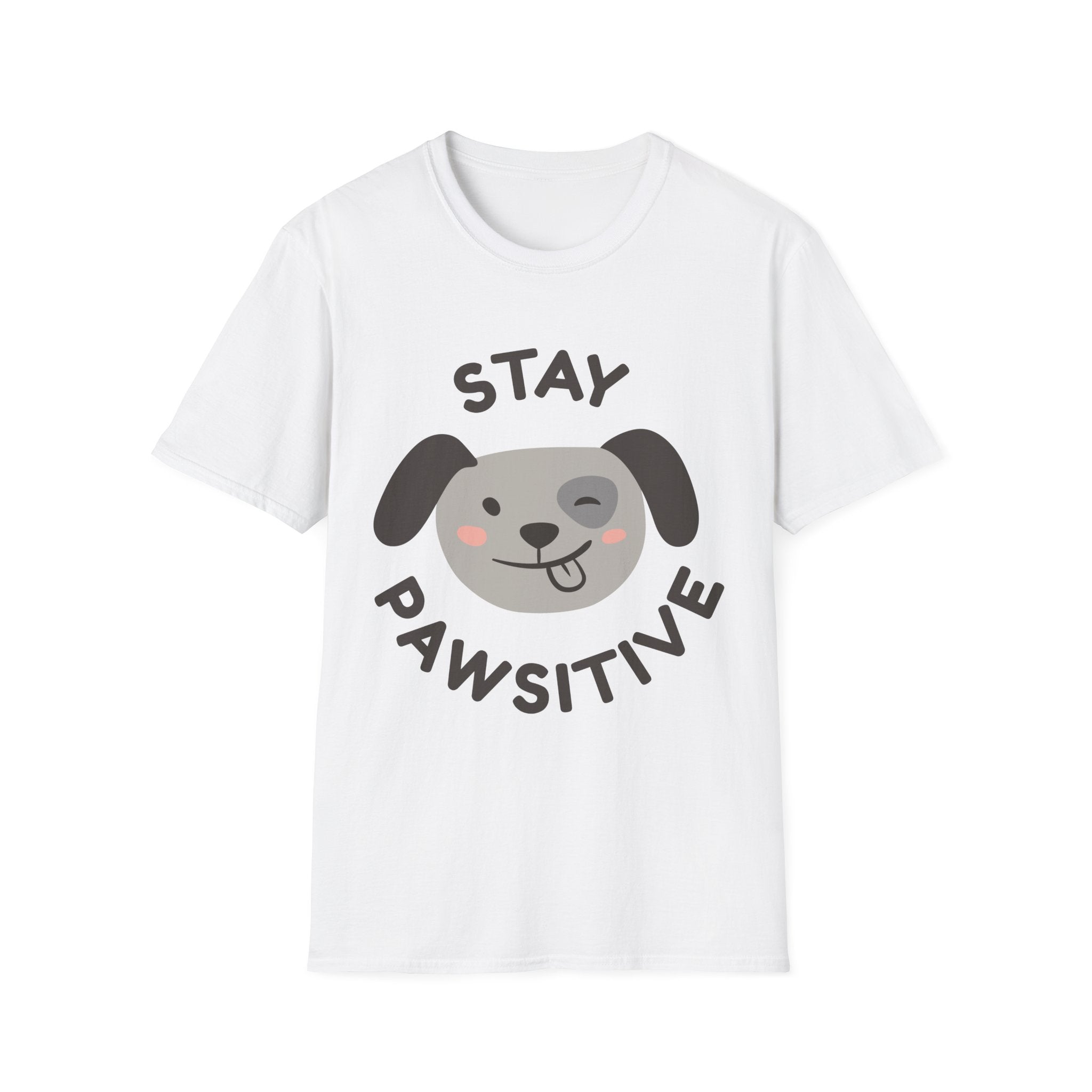 Stay Pawsitive T-Shirt – Cute Dog Lover Graphic Tee for Pet Enthusiasts