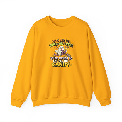 Too Old to Trick-or-Treat Shirt | Funny Halloween Candy Sweatshirt