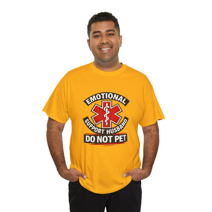 Emotional Support Husband “Do Not Pet” Shirt – Funny Husband Tee