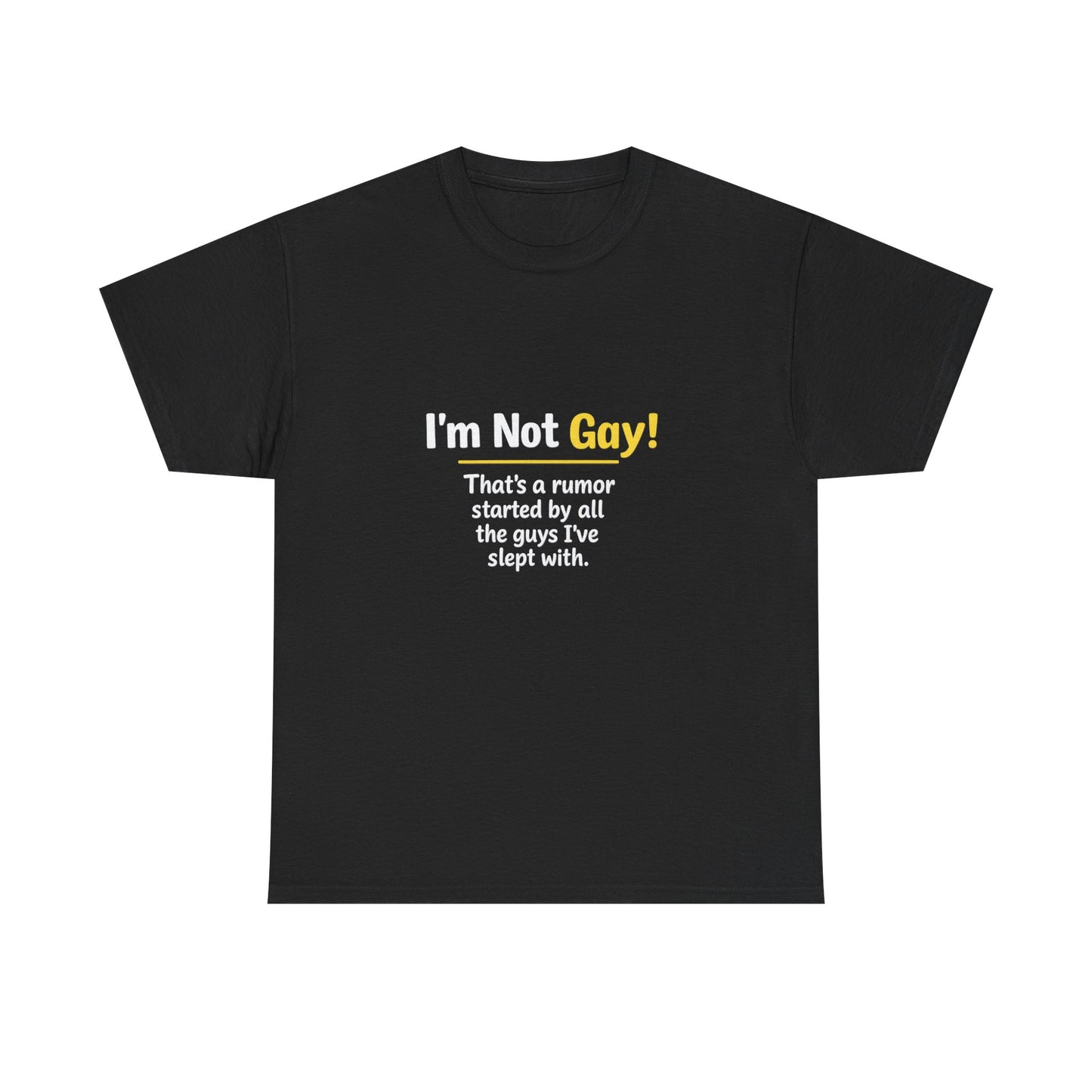 I’m Not Gay, That’s a Rumor Shirt – Funny Gay Graphic Tee