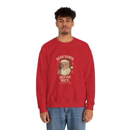 Crewneck Sweatshirt – 'Dear Santa Define Nice' Vintage Santa Christmas Pullover
