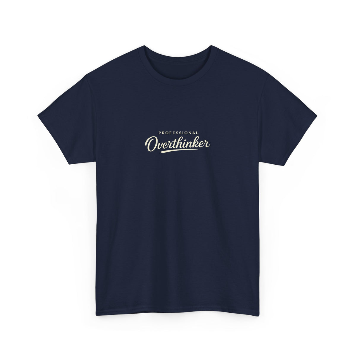 Professional Overthinker Funny Shirt for Overthinkers