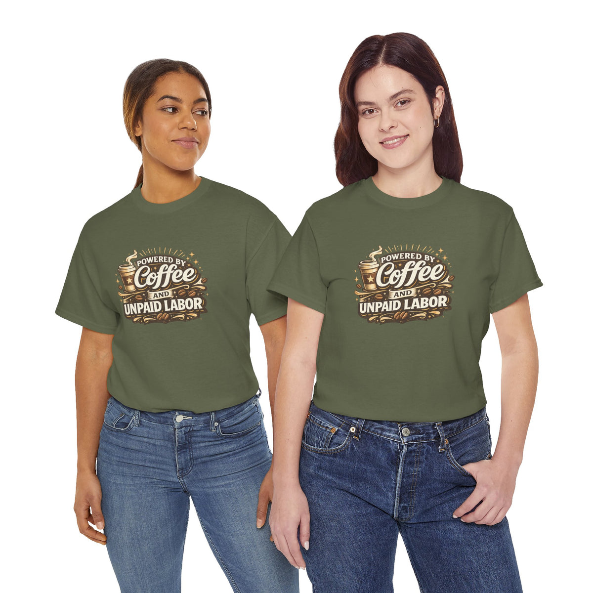 Powered by Coffee and Unpaid Labor Funny Mom Shirt