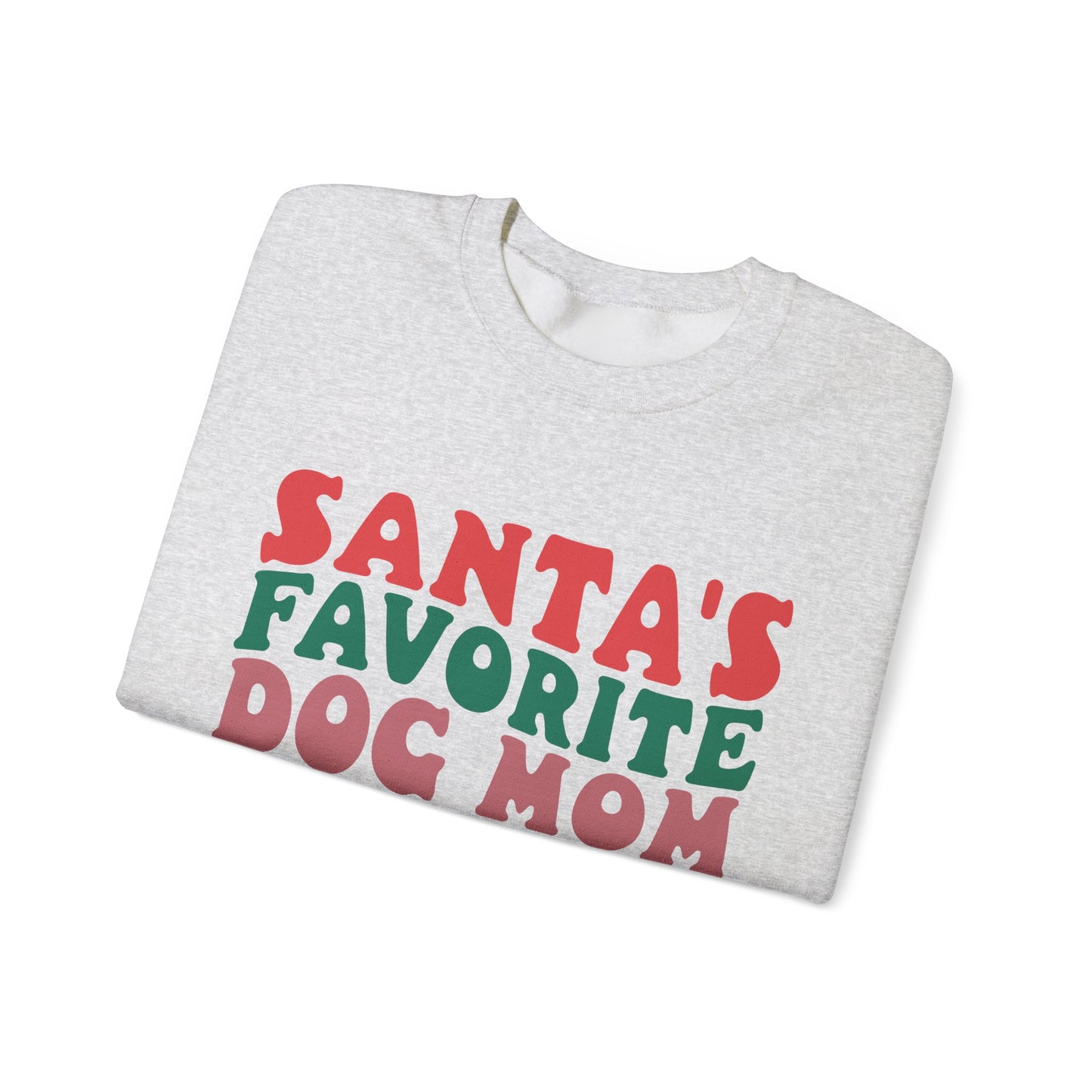 Santa's Favorite Dog Mom Sweatshirt - Cozy Christmas Gift for Dog Moms