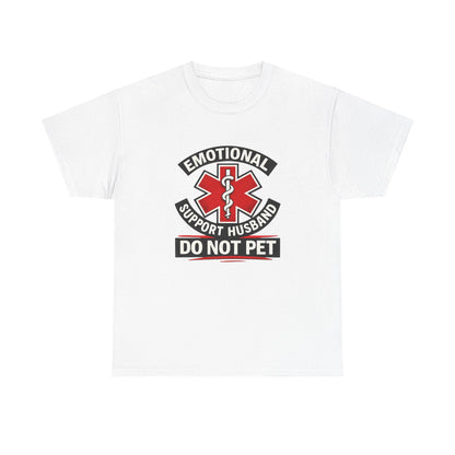 Emotional Support Husband “Do Not Pet” Shirt – Funny Husband Tee