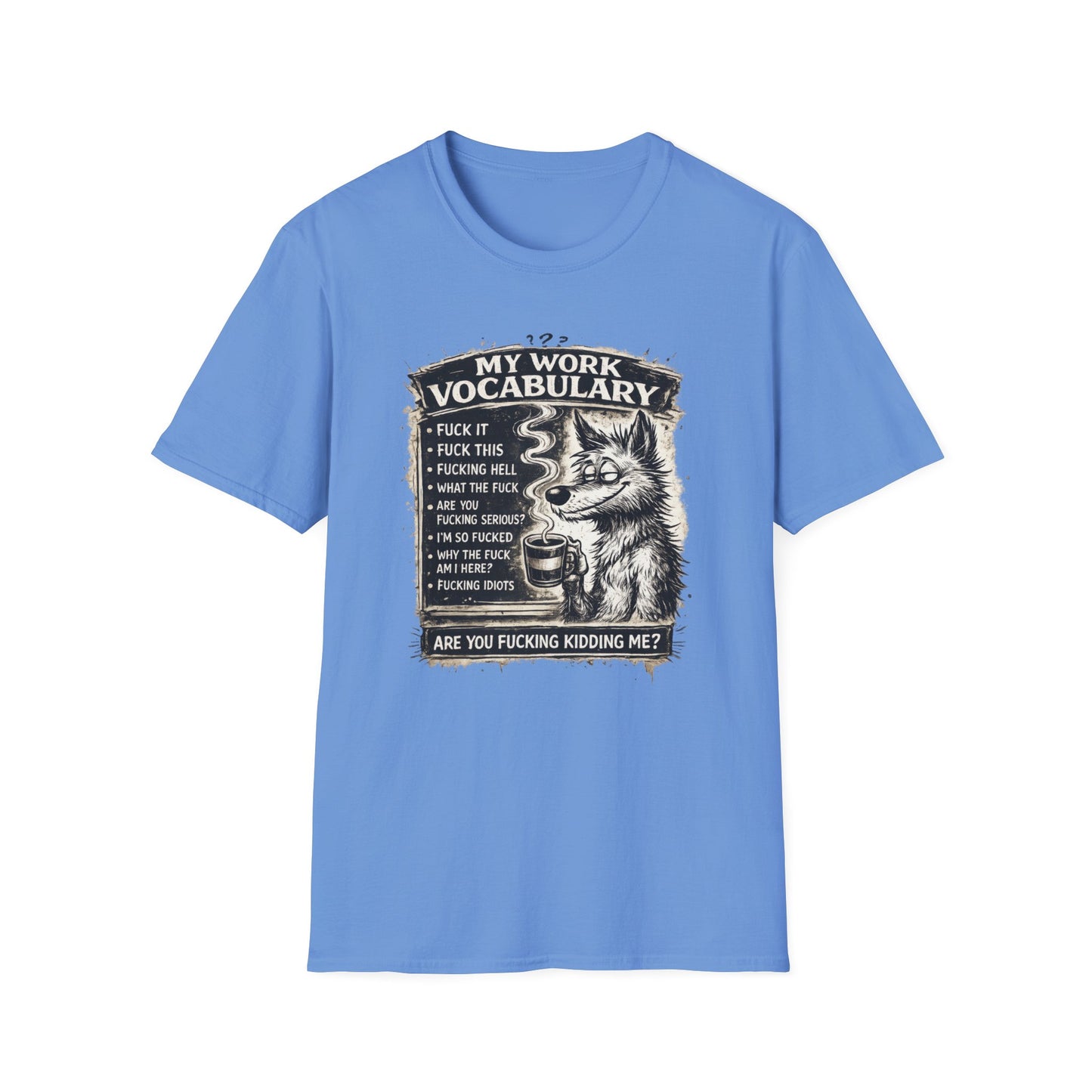 My Work Vocabulary Shirt | Funny Office Humor Graphic Tee