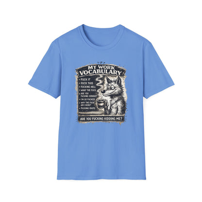 My Work Vocabulary Shirt | Funny Office Humor Graphic Tee