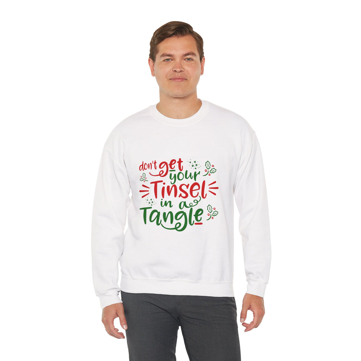 Funny Christmas Sweatshirt | Don’t Get Your Tinsel in a Tangle