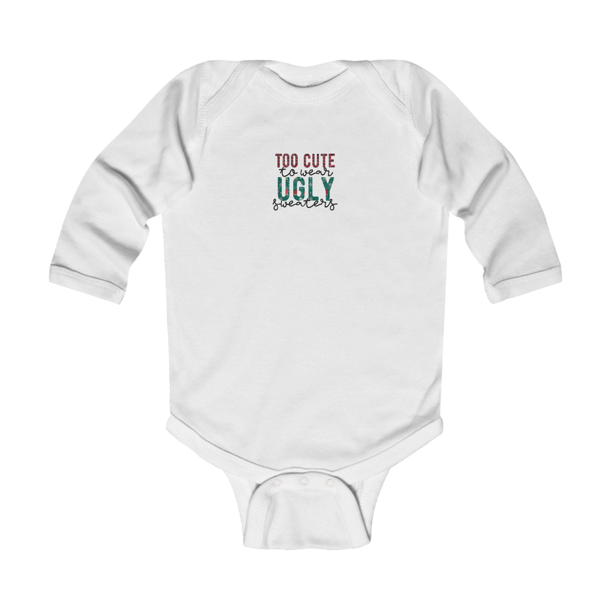 Baby Christmas Bodysuit – “Too Cute to Wear Ugly Sweaters” Gift