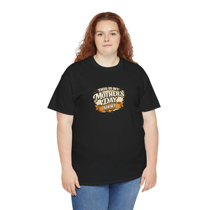 This Is My Mother’s Day Shirt Funny Mom Tee