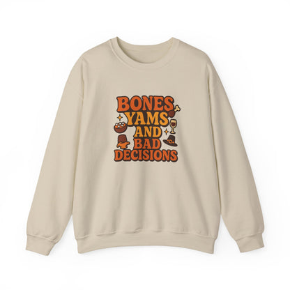 Beige sweatshirt with 'Bones Yams and Bad Decisions' text and graphics on a white background