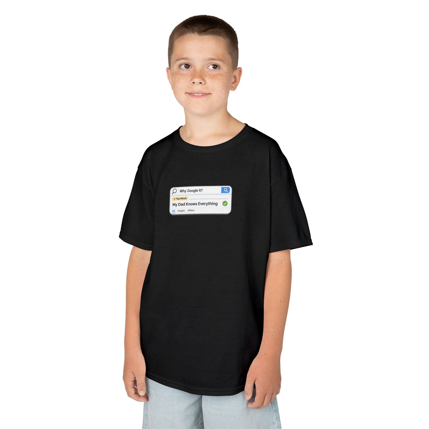 Why Google It? My Dad Knows Everything Kids Shirt