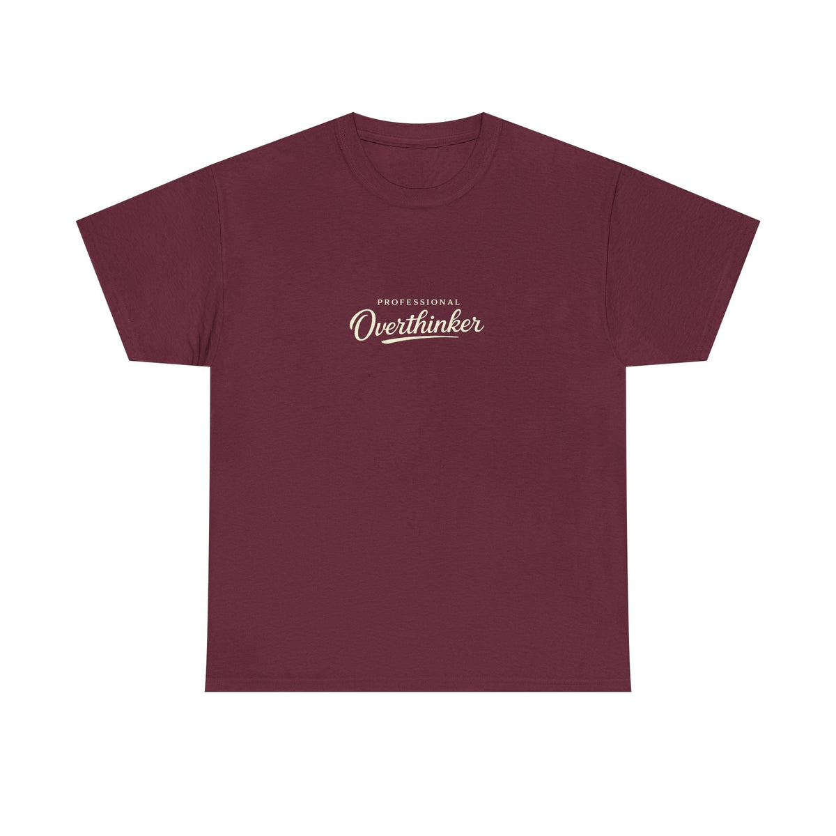 Professional Overthinker Funny Shirt for Overthinkers