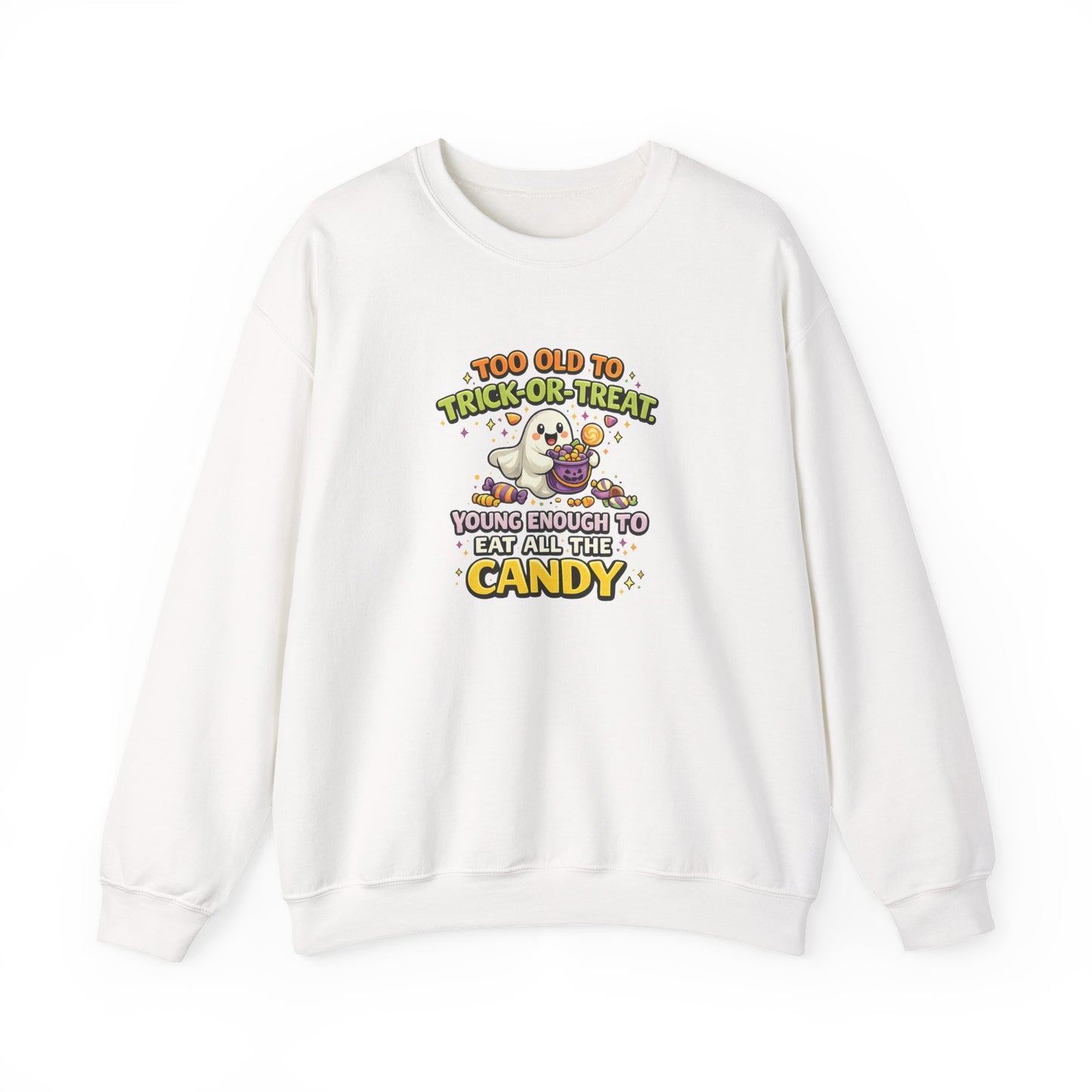 Too Old to Trick-or-Treat Shirt | Funny Halloween Candy Sweatshirt